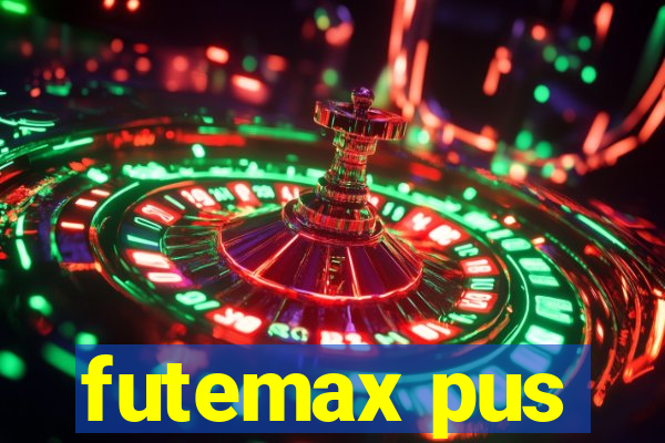 futemax pus